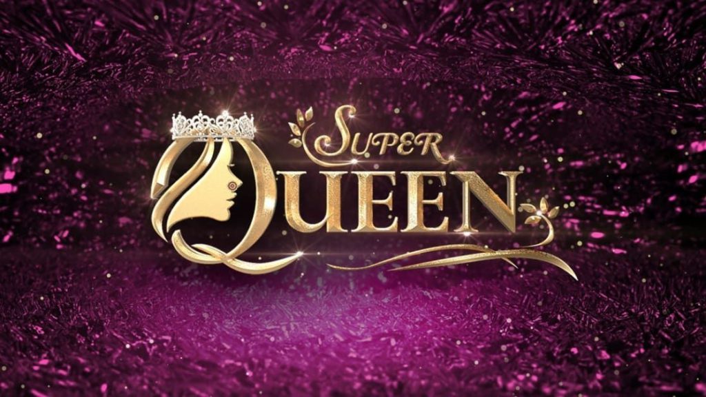 Super Queen Reality show